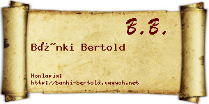 Bánki Bertold névjegykártya